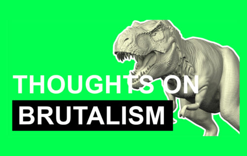 Thoughts on brutalism in design